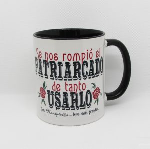 Taza Se nos rompió el patriarcado de Manojito