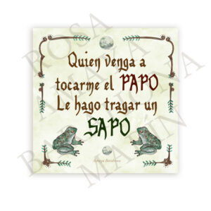 Azulejo · Quien venga a tocarme el papo le hago tragar un sapo