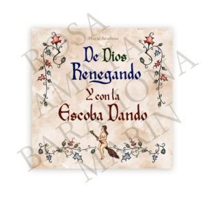 Azulejo · De Dios Renegando y con la Escoba Dando de Amaya Barahona