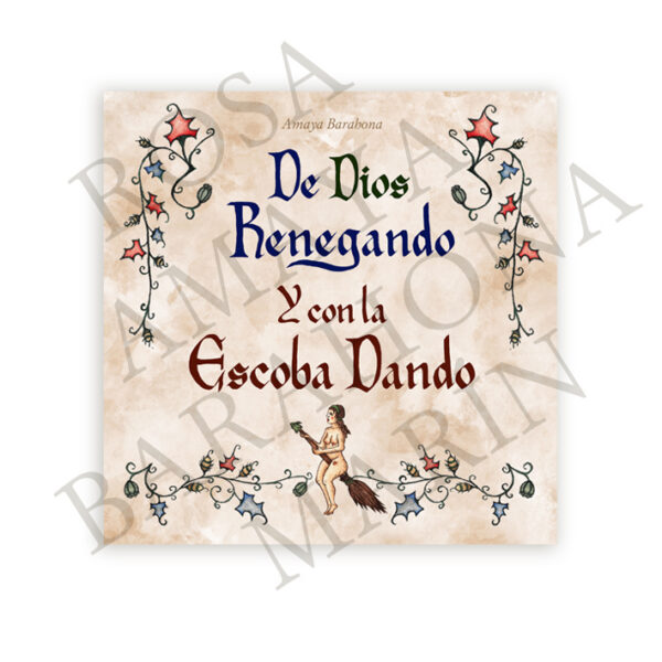 Azulejo · De Dios Renegando y con la Escoba Dando de Amaya Barahona